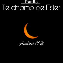 Album cover of Te chamo de Ester (Hino avulso CCB) (Acústica)