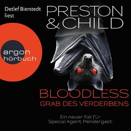 Album cover of BLOODLESS - Grab des Verderbens - Ein Fall für Special Agent Pendergast, Band 20 (Ungekürzte Lesung)