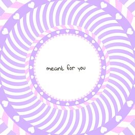 Album cover of Meant for You