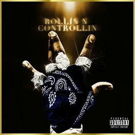 Album cover of ROLLIN N CONTROLLIN