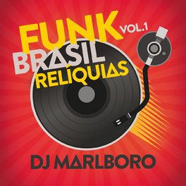 Album cover of Funk Brasil Relíquias (Vol. 1)