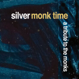 Album cover of Silver Monk Time