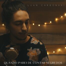 Album cover of Quando Parei de Contar Segredos (Acústico)