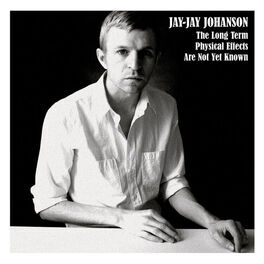 Album cover of The Long Term Physical Effects Are Not Yet Known