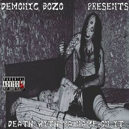 Album cover of Death With Ya Name On It