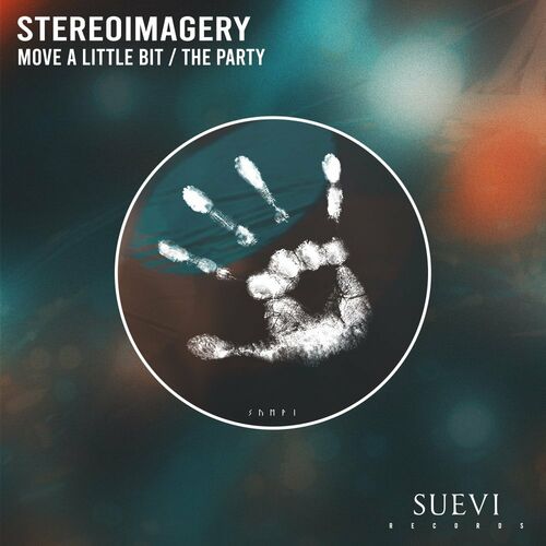  Stereoimagery - Move A Little Bit / The Party (2023) 