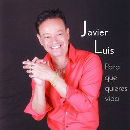 Javier Luis Chiqui Chiqui Cha Canci n con letra Deezer