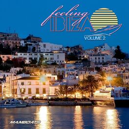 Album cover of Feeling Ibiza, Vol. 2 (Presented by Mamboats)