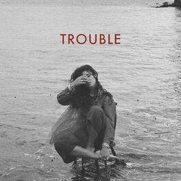 Album cover of Trouble