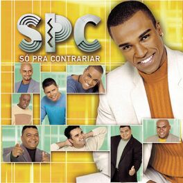 So Pra Contrariar SPC - As Mais Tocadas So Pra Contrariar - So