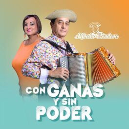 Album cover of Con Ganas y Sin Poder