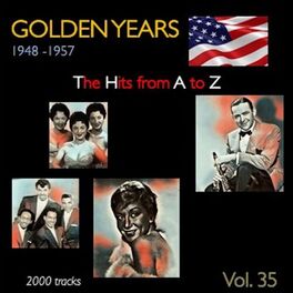 Album cover of Golden Years 1948-1957 · The Hits from A to Z · , Vol. 35