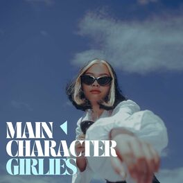 Album cover of main character girlies