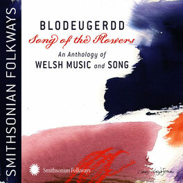Album cover of Blodeugerdd: Song of the Flowers - An Anthology of Welsh Music and Song