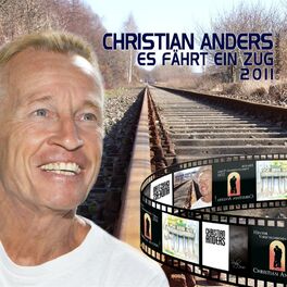 Album cover of Christian Anders - Es fährt ein Zug 2011