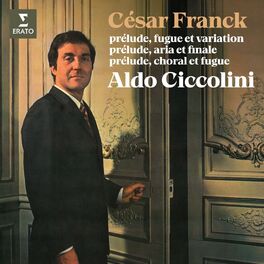 Album cover of Franck: Prélude, fugue et variation, Prélude, aria et finale & Prélude, choral et fugue