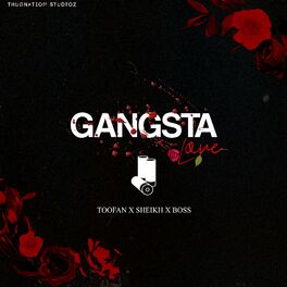 Album cover of Gangsta Love (feat. Real Sheikh & Toofan)