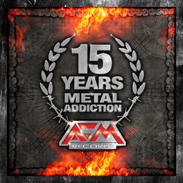 Album cover of 15 Years - Metal Addiction