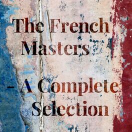 Album cover of The French Masters - A Complete Selection
