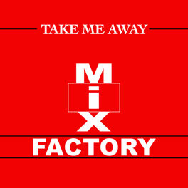 Album cover of Take Me Away (Remixes)