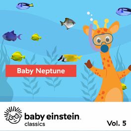 Album cover of Baby Neptune: Baby Einstein Classics, Vol. 5