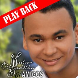 Album cover of Madson Gadêha e Amigos (Playback)