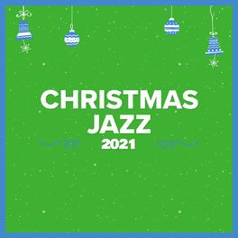Album cover of Christmas Jazz 2021