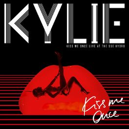 Album cover of Kiss Me Once (Live at the SSE Hydro)