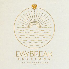 Album cover of Daybreak Sessions 2016 by Tomorrowland