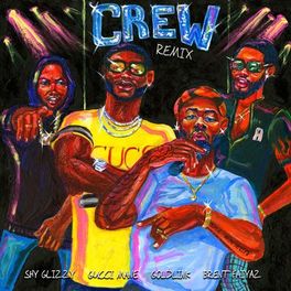 Album cover of Crew REMIX (feat. Gucci Mane, Brent Faiyaz & Shy Glizzy)