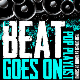 Album cover of The Beat Goes On: Pop Playlist