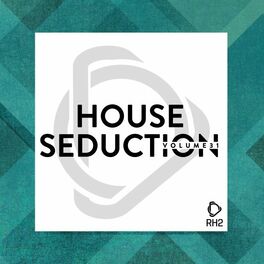 Album cover of House Seduction, Vol. 31