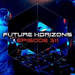 Album cover of Future Horizons 311