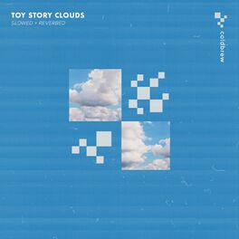 Album cover of toy story clouds (slowed + reverb)