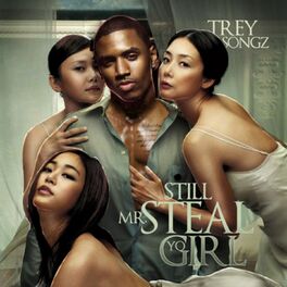 Album cover of Still Mr. Steal Yo Girl