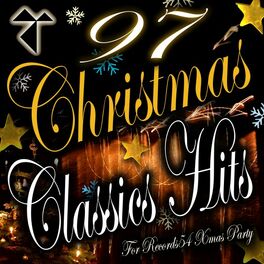 Album cover of 97 Christmas Classics Hits: For Records54 Xmas Party