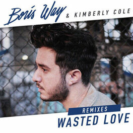 Album cover of Wasted Love (Remixes)