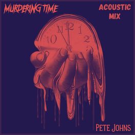 Album cover of Murdering Time (Acoustic Version)