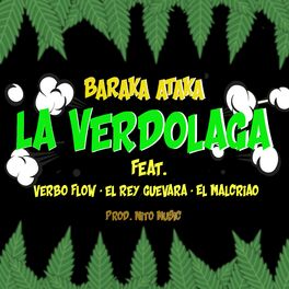 Album cover of La Verdolaga (feat. Verbo Flow, El Rey Guevara & El Malcriao) (feat. Verbo Flow, El Rey Guevara & El Malcriao)