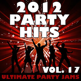 Album cover of 2012 Party Hits, Vol. 17