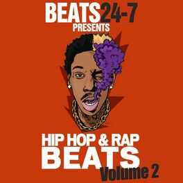 Album cover of Beats 24-7 Hip Hop Beats & Rap Instrumentals Vol. 2 (Hip Hop Instrumentals)