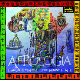 Album cover of Afrologia - Tradição e Memória - Todo Menino É um Rei