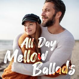 Album cover of All Day Mellow Ballads
