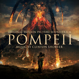 Album cover of Pompeii (Original Motion Picture Soundtrack) (Original Motion Picture Soundtrack)