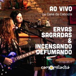 Album cover of Incensando e Defumando / Ervas Sagradas (Defumação na Casa da Cabocla) (Ao Vivo)