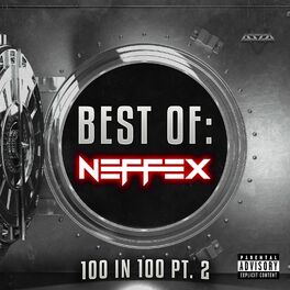 Album cover of Best of NEFFEX: 100 in 100 Pt. 2