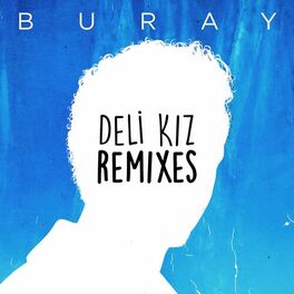Album cover of Deli Kız (Remixes)