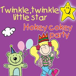 Album cover of Twinkle Twinkle Little Star & Hokey Cokey Party