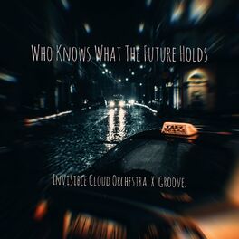 Album cover of Who Knows What the Future Holds