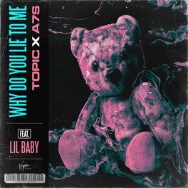 Album cover of Why Do You Lie To Me